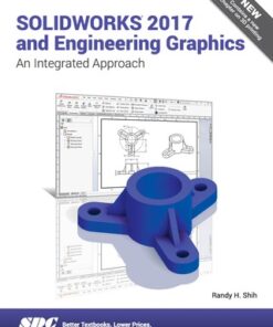 SOLIDWORKS 2017 and Engineering Graphics 5th Edition - Original PDF