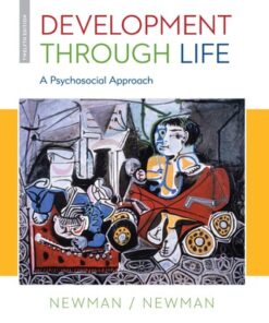 Development Through Life: A Psychosocial Approach 12th Edition - Original PDF