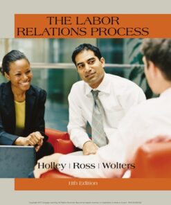The Labor Relations Process 11th Edition - Original PDF