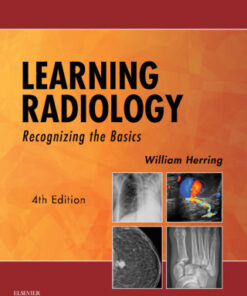 Learning Radiology, Recognizing the Basics 4th Edition - Original PDF