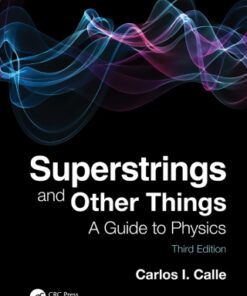 Superstrings and Other Things, A Guide to Physic 3rd Edition - Original PDF