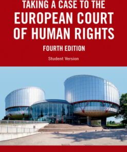 Taking a Case to the European Court of Human Rights 4th Edition - Original PDF