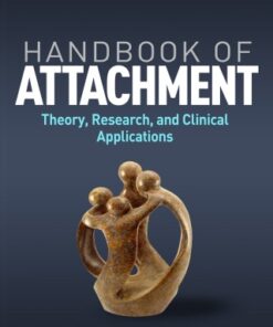 Handbook of Attachment, Theory, Research, and Clinical Applications 3e 3rd Edition - Original PDF