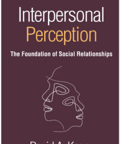 Interpersonal Perception, The Foundation of Social Relationships 2nd Edition - Original PDF