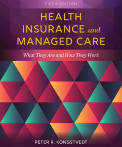 Health Insurance and Managed Care 5th Edition - Original PDF