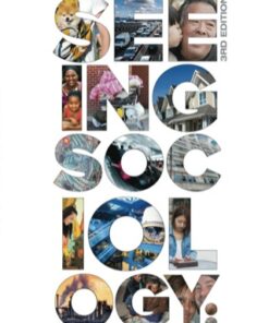 Seeing Sociology: An Introduction 3rd Edition - Original PDF
