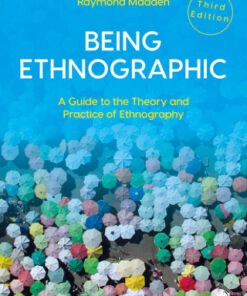 Being Ethnographic: A Guide to the Theory and Practice of Ethnography 3rd Edition - Original PDF