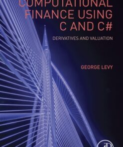Computational Finance Using C and C#: Derivatives and Valuation 2nd Edition - Original PDF
