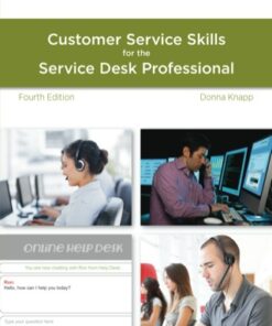 A Guide to Customer Service Skills for the Service Desk Professional 4th Edition - Original PDF