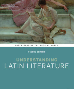 Understanding Latin Literature 2nd Edition - Original PDF