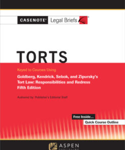 Casenote Legal Briefs for Torts, Keyed to Goldberg, Sebok, and Zipursky 5th Edition - Original PDF