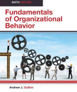 Fundamentals of Organizational Behavior 6th Edition - Original PDF