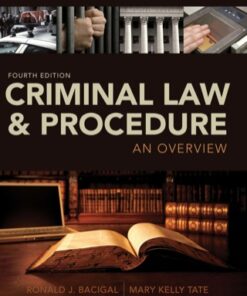 Criminal Law and Procedure: An Overview 4th Edition - Original PDF