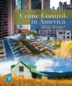 Crime Control in America: What Works? 4th Edition - Original PDF