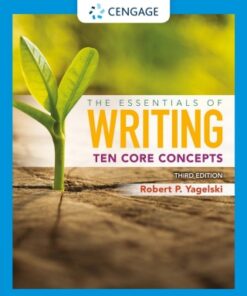 The Essentials of Writing: Ten Core Concepts 3e 3rd Edition - Original PDF