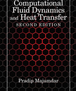 Computational Fluid Dynamics and Heat Transfer 2nd Edition - Original PDF