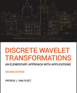 Discrete Wavelet Transformations, An Elementary Approach with Applications 2nd Edition - Original PDF