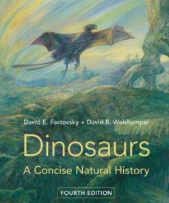 Dinosaurs: A Concise Natural History 4th Edition - Original PDF