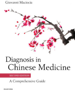 Diagnosis in Chinese Medicine: A Comprehensive Guide 2nd Edition - Original PDF