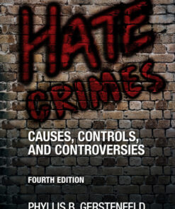 Hate Crimes: Causes, Controls, and Controversies 4th Edition - Original PDF