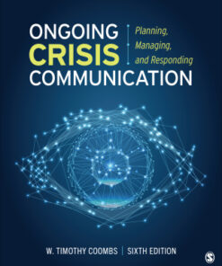 Ongoing Crisis Communication: Planning, Managing, and Responding 6th Edition - Original PDF
