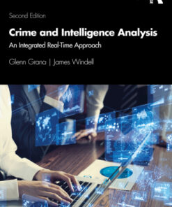 Crime and Intelligence Analysis, An Integrated Real-Time Approach 2nd Edition - Original PDF