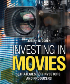 Investing in Movies, Strategies for Investors and Producers 2nd Edition - Original PDF