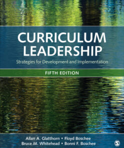 Curriculum Leadership: Strategies for Development and Implementation 5th Edition - Original PDF