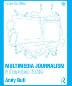 Multimedia Journalism: A Practical Guide 2nd Edition - Original PDF