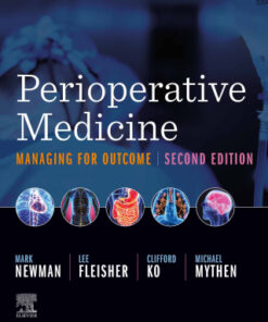 Perioperative Medicine, Managing for Outcome 2nd Edition (Instant Download) - Original PDF