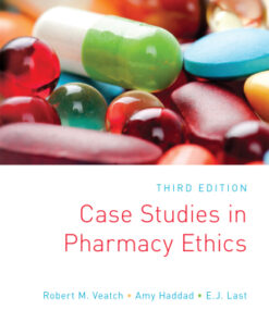 Case Studies in Pharmacy Ethics 3rd Edition - Original PDF