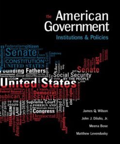 American Government: Institutions and Policies 15th Edition - Original PDF