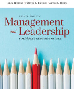 Management and Leadership for Nurse Administrators 8th Edition - Original PDF