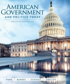 American Government and Politics Today, 2018 Election Update 18th Edition - Original PDF
