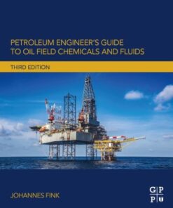 Petroleum Engineer's Guide to Oil Field Chemicals and Fluids 3rd Edition - Original PDF