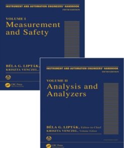 Instrument and Automation Engineers' Handbook: Process Measurement and Analysis, Fifth Edition - Two Volume Set 5th Edition - Original PDF