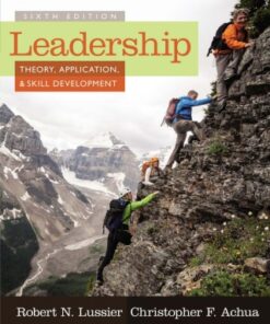 Leadership: Theory, Application, & Skill Development 6th Edition - Original PDF