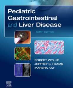 Pediatric Gastrointestinal and Liver Disease 6th Edition - Original PDF