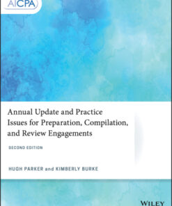 Annual Update and Practice Issues for Preparation, Compilation, and Review Engagements 2nd Edition - Original PDF