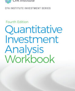 Quantitative Investment Analysis, Workbook 4th Edition - Original PDF