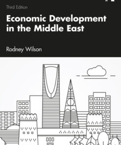 Economic Development in the Middle East 3rd Edition by Rodney Wilson - Original PDF