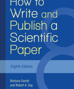 How to Write and Publish a Scientific Paper 8th Edition - Original PDF