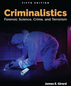 Criminalistics: Forensic Science, Crime, and Terrorism 5th Edition - Original PDF