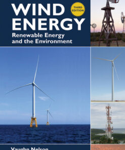 Wind Energy: Renewable Energy and the Environment 3rd Edition - Original PDF