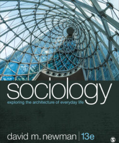 Sociology: Exploring the Architecture of Everyday Life 13th Edition - Original PDF