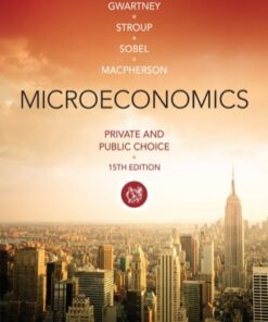 Microeconomics: Private and Public Choice 15th Edition - Original PDF
