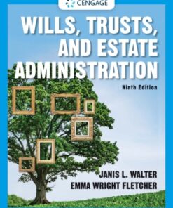 Wills, Trusts, and Estate Administration 9e 9th Edition - Original PDF