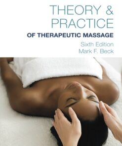 Theory & Practice of Therapeutic Massage 6th Edition - Original PDF