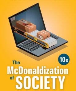 The McDonaldization of Society 10th Edition Into the Digital Age - Original PDF