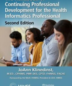 The Handbook of Continuing Professional Development for the Health Informatics Professional 2nd Edition - Original PDF